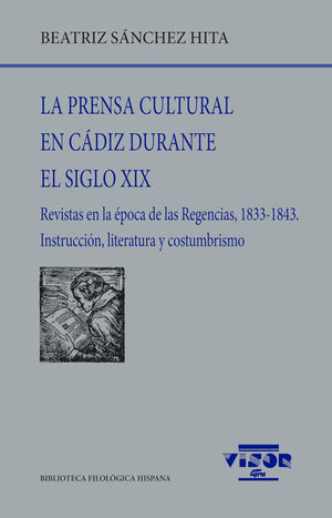 LA PRENSA CULTURAL EN CÁDIZ DURANTE EL SIGLO XIX