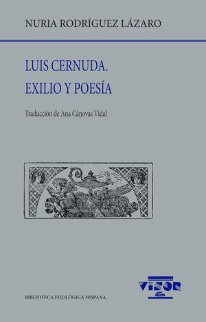 LUIS CERNUDA. EXILIO Y POESÍA