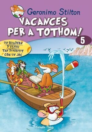 VACANCES PER A TOTHOM! 5