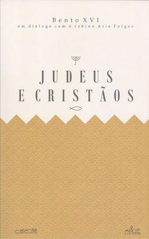 JUDEUS E CRISTÃOS